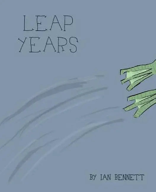 Leap Years by Ian Bennett