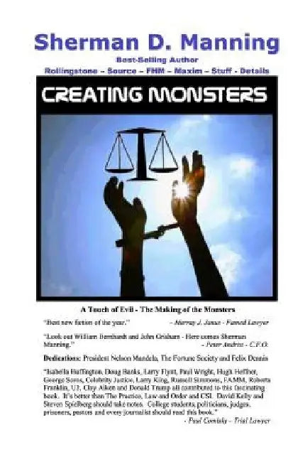 Creating Monsters by Sherman D. Manning