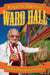 Ward Hall - King of the Sideshow! by Tim O'Brien