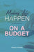 Making Life Happen on a Budget by Veronica G. Burnette