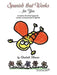 Spanish That Works for You: A Creative, Functional Approach to Basic Communication in Spanish by Elizabeth Almann