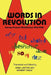 Words in Revolution: Russian Futurist Manifestoes 1912-1928 by Anna Lawton, Herbert Eagle