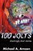 100 Jolts: Shockingly Short Stories by Michael a. Arnzen, Matt Sesow