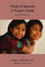 Medical Spanish: A Nurse's Guide Volume 2: Treatment by Craig Alan Sinkinson