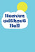 Heaven Without Hell by Brain Miracle