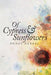 Of Cypress & Sunflowers by Henry Henkel