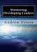 Mentoring Developing Leaders by Andrew Peters Faim