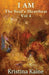 I Am the Soul's Heartbeat Volume 4: The Twelve Disciples in the Gospel of St John by Kristina Kaine