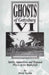 Ghosts of Gettysburg VI: Spirits, Apparitions and Haunted Places on the Battlefield by Mark Nesbitt