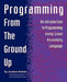 Programming from the Ground Up by Jonathan Bartlett