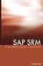SAP SRM Extended Classic Cookbook by Shaz Khan
