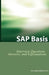 SAP Basis Certification Questions: Basis Interview Questions, Answers, and Explanations by Stewart, Jim