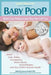 Baby Poop: What Your Pediatrician May Not Tell You ...about Colic, Reflux, Constipation, Green Stools, Food Allergies, and Your C by DC Linda F. Palmer