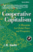 Cooperative Capitalism: A Blueprint for Global Peace and Prosperity -- 2nd Editon Hbk by Jw Smith, J. W. Smith