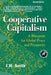 Cooperative Capitalism: A Blueprint for Global Peace and Prosperity -- 2nd Editon Pbk by Jw Smith