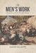 Men's Work: Breathwork & Brotherhood by David E. Elliott