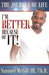 The Journey Of Life: I'm Better Because Of It by Samuel, III McGill