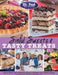 Mr. Food Test Kitchen Sinful Sweets & Tasty Treats: More Than 150 Desserts Sure to Satisfy Your Sweet Tooth by MR Food Test Kitchen