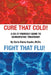 Cure That Cold! Fight That Flu! by Doris Elaine Sauter