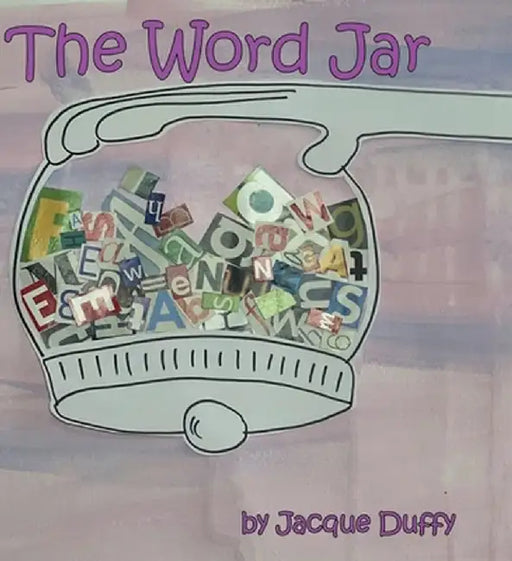 The Word Jar by Jacque Duffy