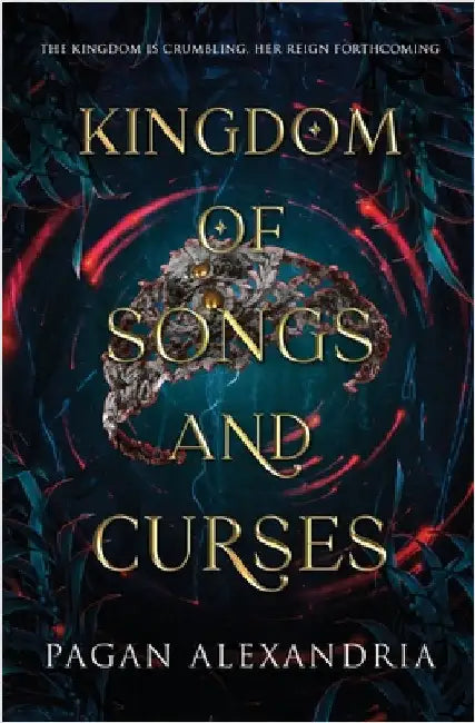Kingdom of Songs and Curses by Alexandria, Pagan