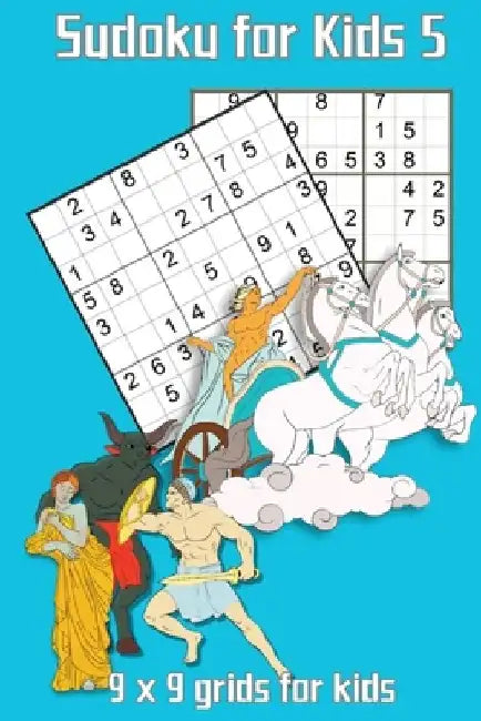 Sudoku for Kids 5: 9 x 9 grids for kids by Kaye Nutman
