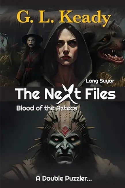 Lang Suyar & Blood of the Aztecs by G. L. Keady