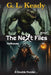 Bunyip and Hellhouse: The Next Files by G. L. Keady