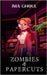 Zombies and Papercuts by Ghoul, Ima