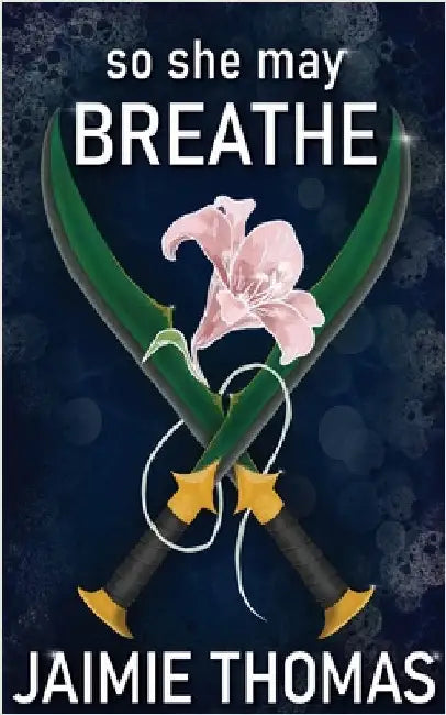 So She May Breathe by Thomas, Jaimie