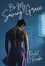 Be My Saving Grace by O'Rourke, Rachel