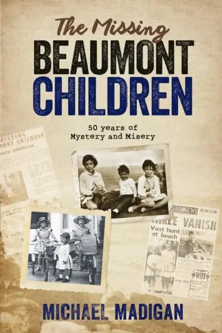 The Missing Beaumont Children by Michael Madigan