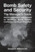 Bomb Safety and Security: The Manager's Guide by Donald S. Williams