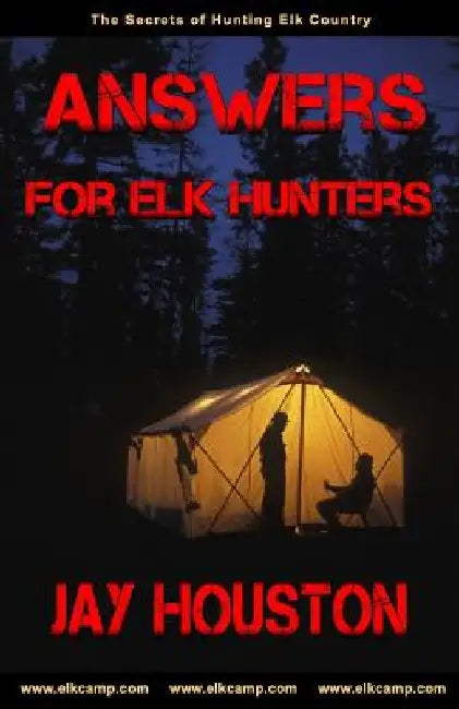 Answers for Elk Hunters by Jay Houston