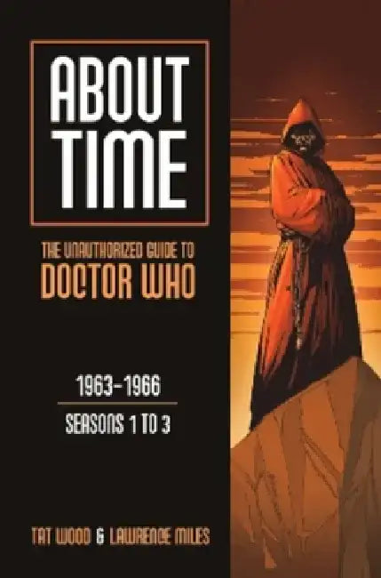About Time: 1963-1966 Seasons 1 to 3 by Tat Wood