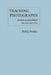 Teaching Photography: Notes Assembled by Philip Perkis