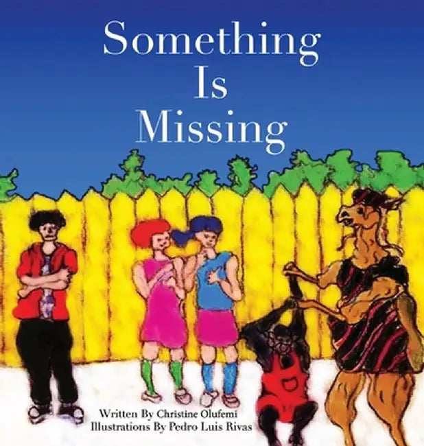 Something Is Missing by Christine Olufemi