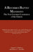A Reformed Baptist Manifesto by Samuel E. Waldron, Richard C. Barcellos
