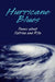 Hurricane Blues: Poems about Katrina and Rita by Various