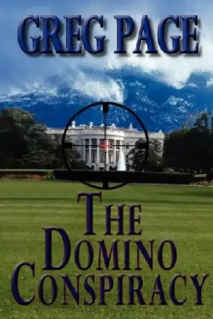 The Domino Conspiracy by Gregory D. Page