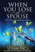 When You Lose Your Spouse: A Practical Guide through the Grieving Process by Susan Page