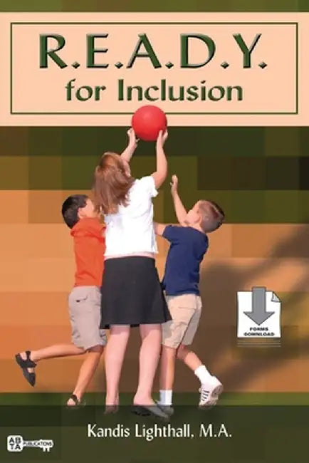 R.E.A.D.Y. for Inclusion by Kandis Lighthall
