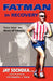 Fatman in Recovery: Tales from the Brink of Obesity by Jay Sochoka