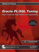 Oracle Pl/SQL Tuning: Expert Secrets for High Performance Programming by Timothy S. Hall