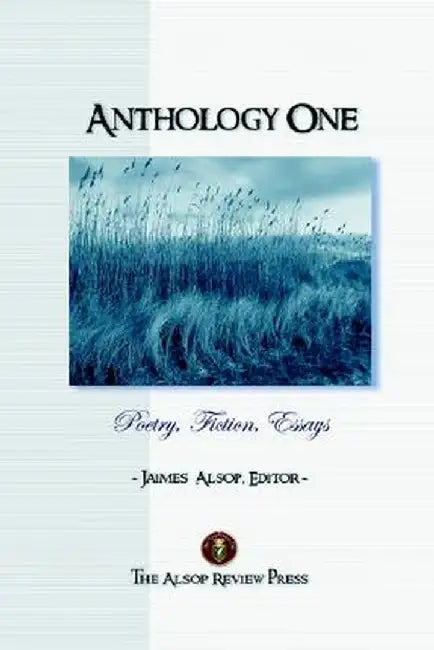 Anthology One by Jaimes Alsop