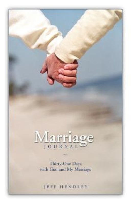 Marriage Journal by Jeff Hendley