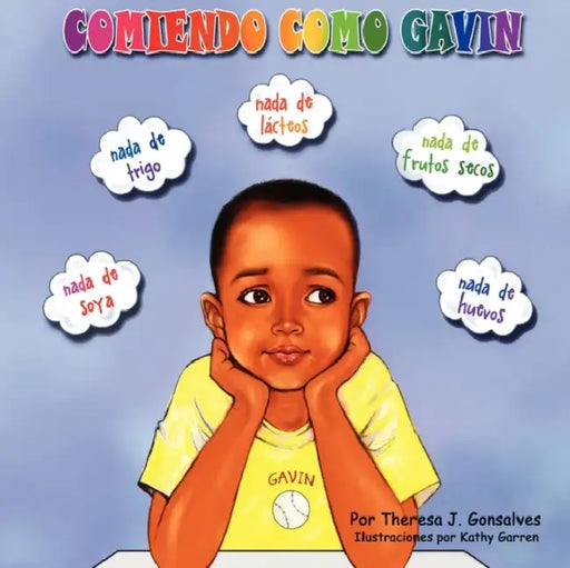Comiendo Como Gavin by Theresa Joyce Gonsalves, Kathy Garren