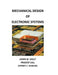 Mechanical Design of Electronic Systems by James W. Dally, Pradeep Lall, Jeffrey C. Suhling