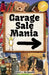 Garage Sale Mania: Garage Sale Mania is a humorous, fun-filled book, surrounding the wonderful activity of going to garage sales! by Robert J. Morrissette
