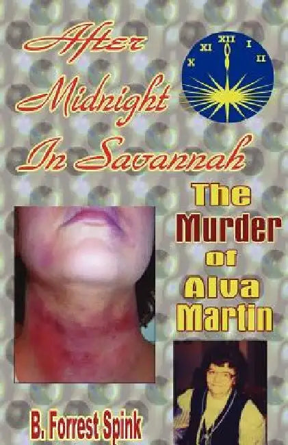 After Midnight In Savannah by B. Forrest Spink